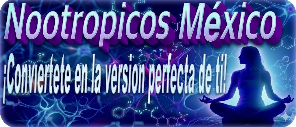 Nootrópicos México
